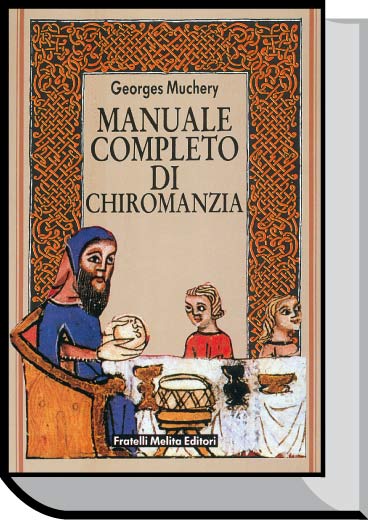 LIBRI MAGICI RARI - MANUALE COMPLETO DI CHIROMANZIA