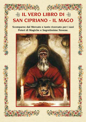Rarit  magiche introvabili - IL VERO LIBRO DI SAN CIPRIANO - IL MAGO